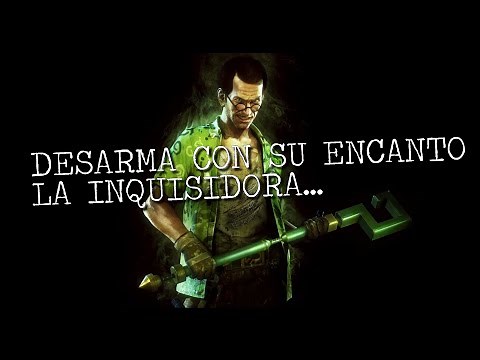 BATMAN™: ARKHAM KNIGHT Acertijo: Desarma con su encanto la inquisidora retirará el velo buscando...