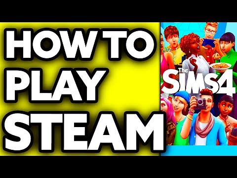 How To Play The Sims 4 Steam (Quick and Easy!)