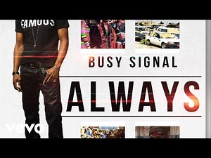 Busy Signal - Always [Audio]