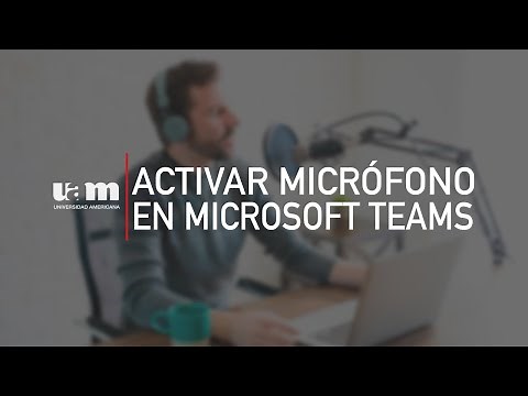 Te enseñamos a activar el micrófono en Microsoft TEAMS