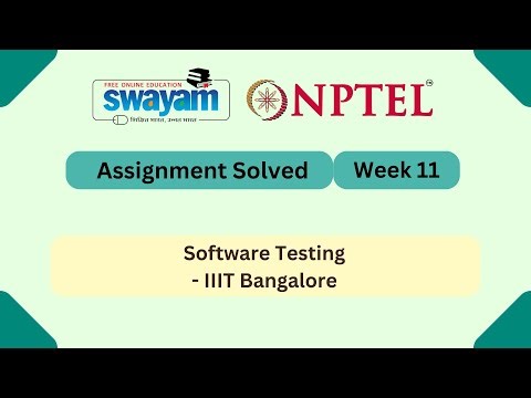 Software Testing Week 11 || NPTEL ANSWERS 2025 || My Swayam || #nptel #nptel2025 #myswayam