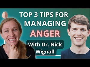 Top 3 Tips to Manage Anger Plus Live Q and A - With Nick Wignall
