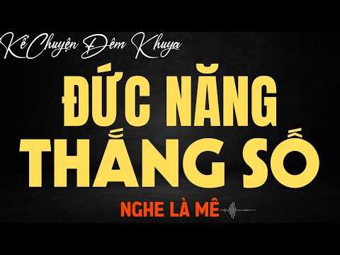 Truyện Đời Cực Thấm: THẤU TỎ LÒNG NGƯỜI | Kể Chuyện Đêm Khuya Mới Nhất