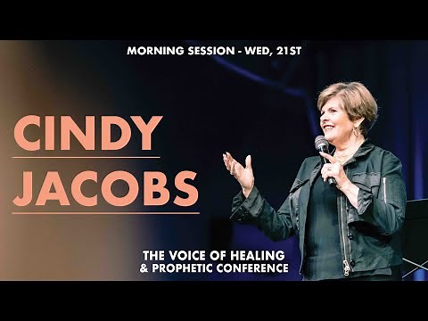 Voice Of Healing & Prophetic Conference 2022 | Cindy Jacobs