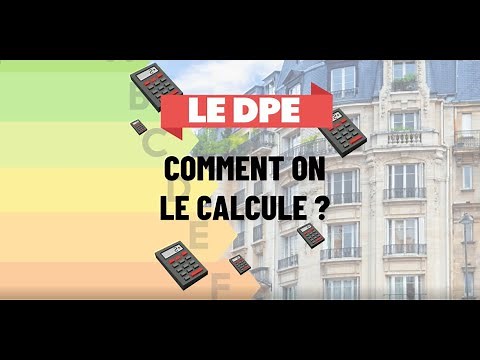 Comment calcule-t-on la note du DPE (diagnostic de performance énergétique) ?
