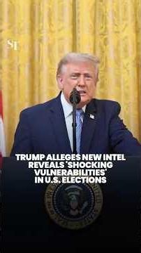 Trump alleges ‘shocking vulnerabilities’ in election system revealed by declassified documents