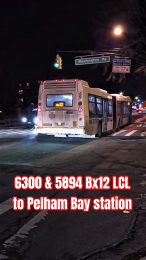 #MTA NYC BUS: 6300 & 5894 Bx12 LCL @ Fordham & Washington #nycbus #youtubeshorts #thebronx #dark