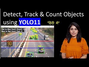 YOLO11 - Detect, Track and count objects using YOLO11