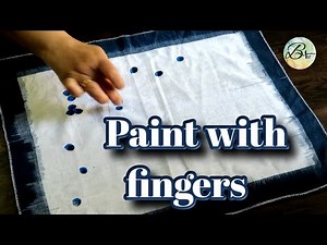 Paint with fingers / painting on napkins/ fabric painting