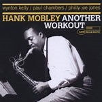 Hank Mobley: Another Workout – Hank Mobley Review | All About Jazz