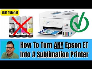 How To Turn ANY Epson ET Into A Sublimation Printer - Easy to follow Tutorial