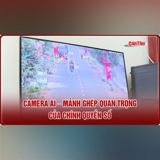 Cần Thơ: Hơn 600 thiết bị camera thông minh AI trên toàn địa bàn phục vụ công tác quản lý giao thông và đảm bảo an ninh, trật tự #THTPCT #CầnThơ #tintức #camera AI #chính quyền số #đảm bảo an ninh | Cần Thơ Trẻ