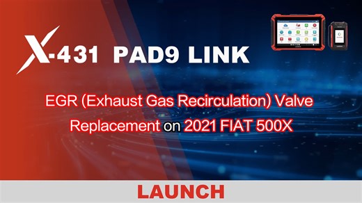 Video Guide: Learn how to perform EGR Valve Replacement on 2021 FIAT 500X using X-431 PAD9 LINK. Check it out！👇 | Launch Tech Co.,Ltd