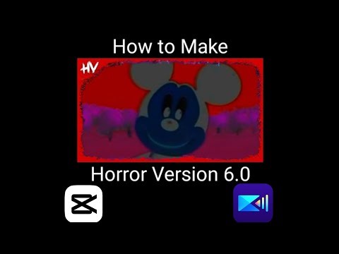 How to Make Horror Version 6.0