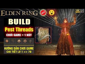 Elden Ring – BUILD Pest Threads ĐẦU GAME | Phép Incantation Đơn Giản Nhưng Damage Cao, Clear Boss Dễ