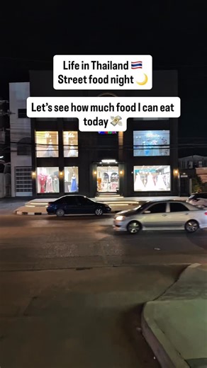 Life in Thailand 🇹🇭 Street food night 🌙 Let’s see how much food I can eat today 💸 | Living in Thailand
