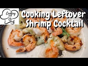 Turning Your Shrimp Cocktail Leftovers Into Tonight's Dinner