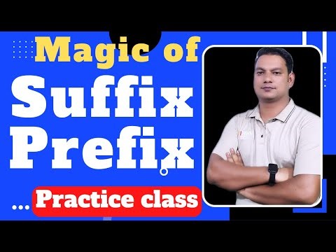 Suffix Prefix || Suffix and Prefix || Affix || Best rules of suffix and prefix || practice class