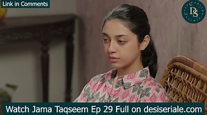 668K views · 24K reactions | Jama Taqseem Episode 29 Jama Taqseem Episode 29 on Hum TV in high quality 17th December 2025, Hum TV drama Jama Taqseem Episode 29 telecast on 17th December 2025, Watch latest episodes of Jama Taqseem. Watch Jama Taqseem Episode 29 Full Here: https://desiseriale.com/jama-taqseem-episode-29/ #humtvpakistanofficial #HUMTV #humtvdrama #humtvdramas #pakistanidrama #pakistanidramas #JamaTaqseem #jamataqseemdrama #pakistanidramaserial | Desi Seriale | Facebook