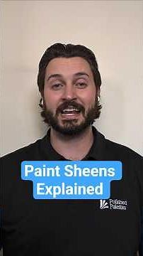 Paint Sheens Explained | Flat, Eggshell, Satin & Semi-Gloss