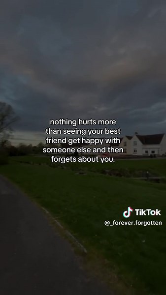Quotes About Being Forgotten by Your Best Friend