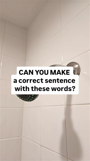 1.4K views | Can you unscramble the words to make a correct sentence? All words must be used. The first word = Give The last word = shower. SHARE THIS WITH A FRIEND WHO IS TRYING TO IMPROVE THEIR ENGLISH  Do you want to learn how to speak English? | Joe | Facebook