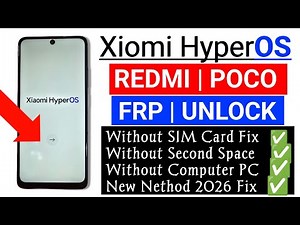 All Xiaomi Redmi Hyperos 2.0 Frp Unlock Android 14/15 | Final Update 2026 New Method | Without PC