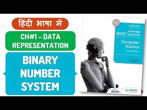 Binary Number System in Hindi | IGCSE Computer Science | Awinash Goswami