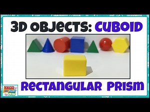 3D Objects for Kids: Cuboid or Rectangular Prism