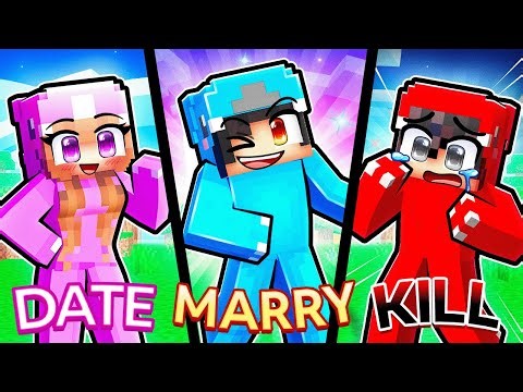 Minecraft but DATE MARRY KILL!