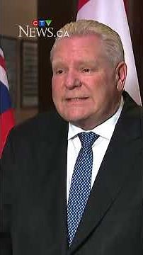 'There’s one thing Trump can do and it's get rid of Canadian tariffs': Premier Ford
