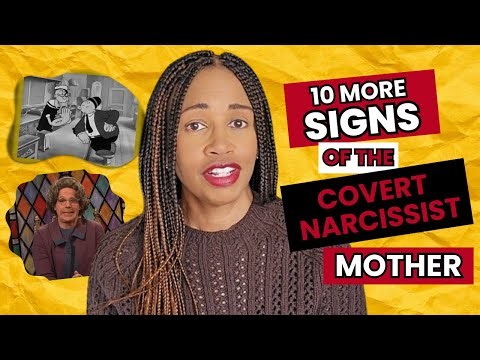 10 MORE Signs Of The Covertly Narcissistic Mother That You Never Saw Coming