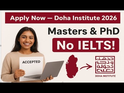 Fully Funded Scholarship in Qatar 2026 | Doha Institute Masters & PhD Programs