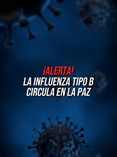 Alerta: la influenza tipo B predomina en La Paz en medio del incremento de infecciones respiratorias. ¿Cuáles son sus síntomas? 📲 Más información en Unitel.bo #Unitel #LaPaz #InfluenzaTipoB #Salud