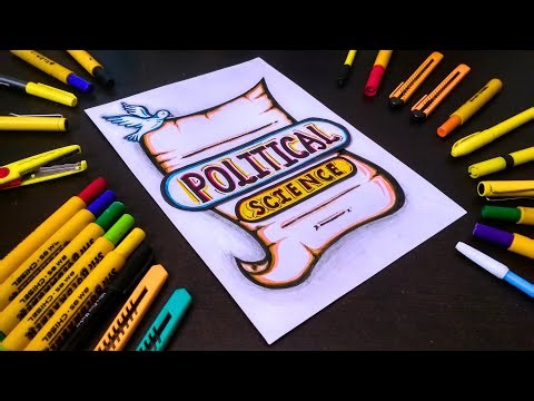 Political Science Project File Front Page Design | Political Science Cover Page Decoration Ideas