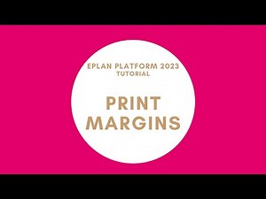 Print Margins | EPLAN New Platform