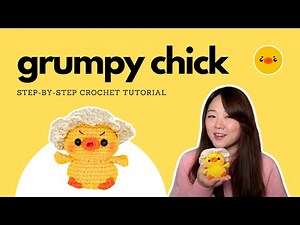 Grumpy Chick Crochet Tutorial