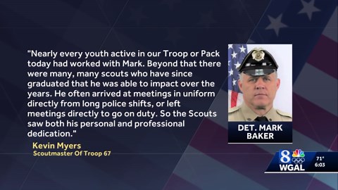 Kevin Myers, scoutmaster of Troop 67 and friend of Det. Mark Baker says his life of service truly began as a scout