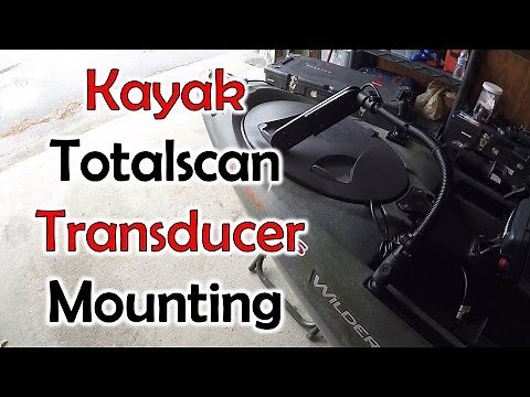 RAM Totalscan Transducer Arm Install on Kayak