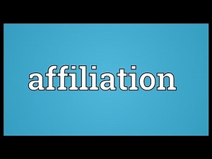 Affiliation Meaning