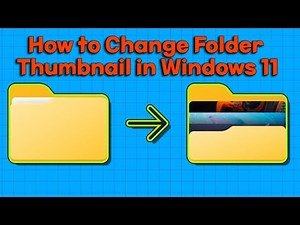 How to Change Folder Thumbnail in Windows 11