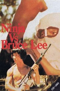 Ninja vs Bruce Lee - Movie