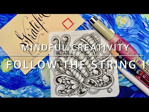 Mindful Creativity, Follow the String to Grow Your Creativity.