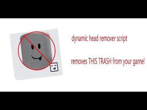 ROBLOX Dynamic head remover script (Free!!)