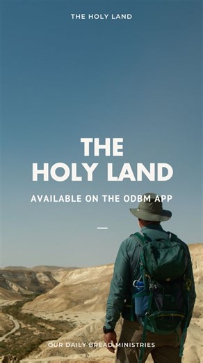 This Easter, travel to Jerusalem with Dr. Jack Beck to explore the setting of Jesus' ultimate sacrifice. New episodes of "The Holy Land" are now available on the Our Daily Bread Ministries app. https://read.odb.org/app-social-media/ | Our Daily Bread Ministries