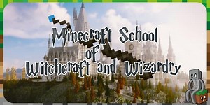 [Map] Minecraft School of Witchcraft and Wizardry [1.13.2]