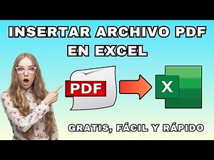 Cómo INSERTAR un ARCHIVO PDF en EXCEL