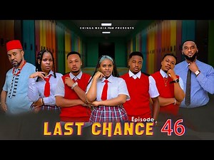 LAST CHANCE 46