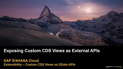 Exposing Custom CDS Views as External APIs - SAP S/4HANA  Cloud E