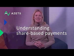 Understanding share-based payments